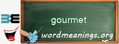 WordMeaning blackboard for gourmet